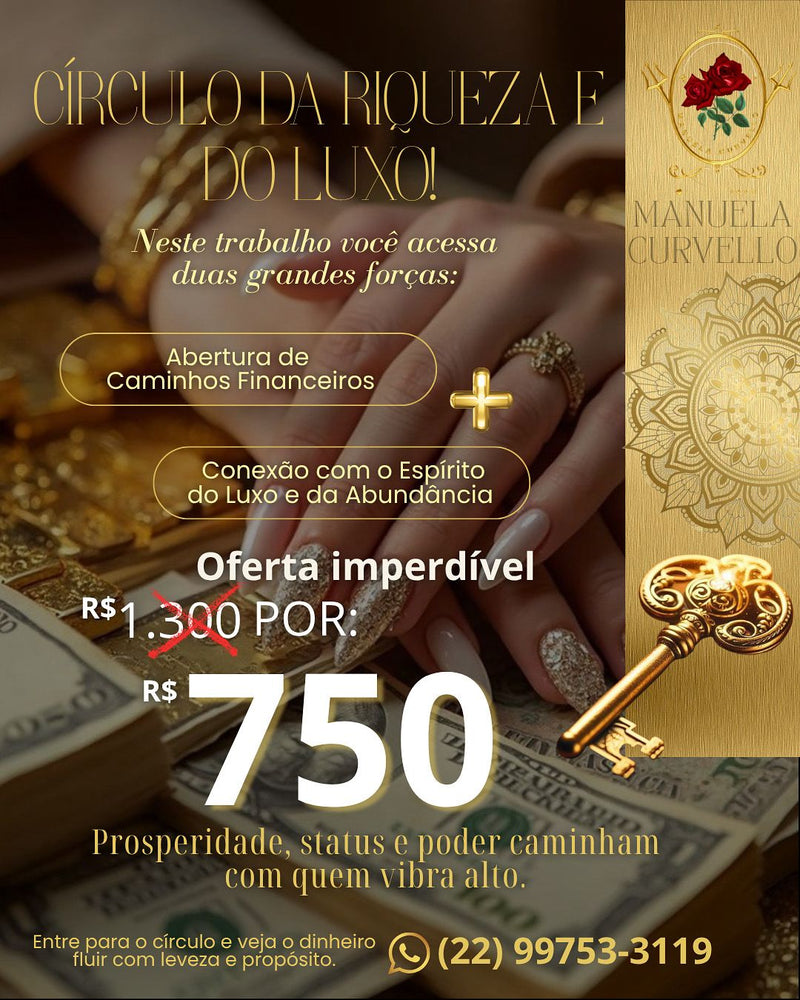 Círculo da Riqueza e do Luxo – Abertura Financeira & Conexão com a Abundância